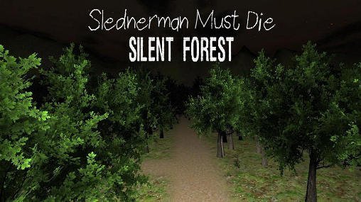 game pic for Slenderman must die. Chapter 3: Silent forest